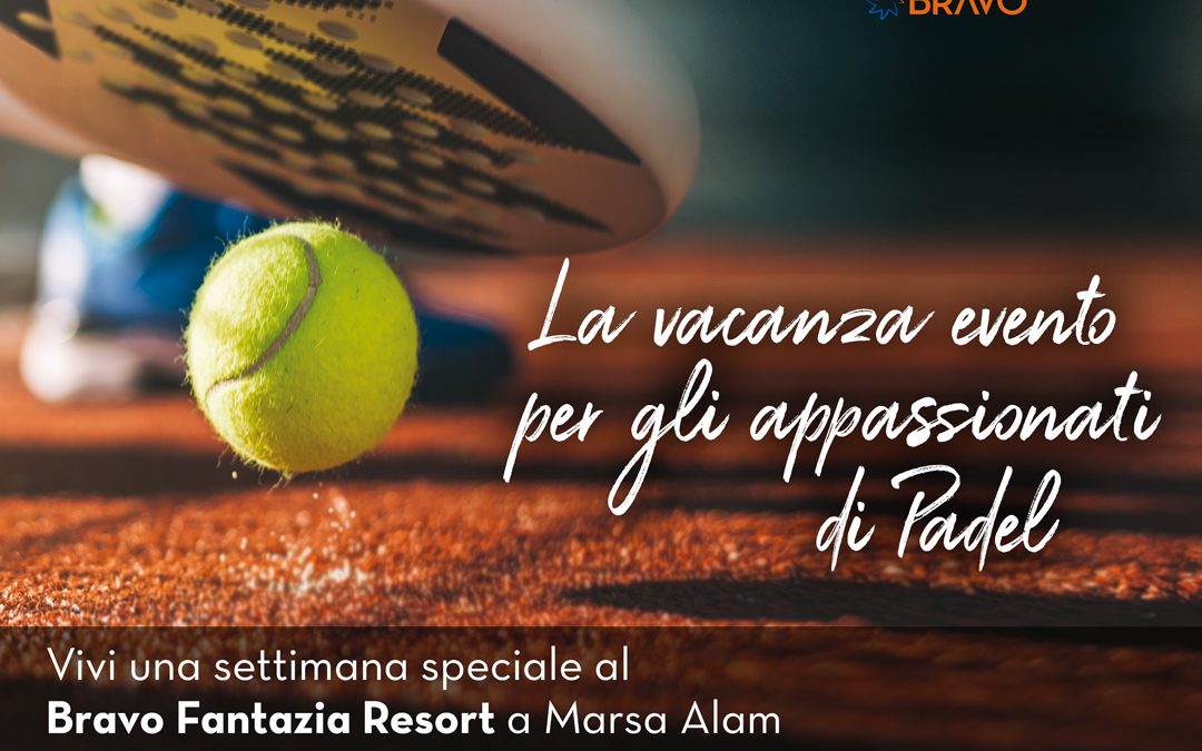 Marsa Alam – Padel Smash Travel (1-8 Luglio 2023)