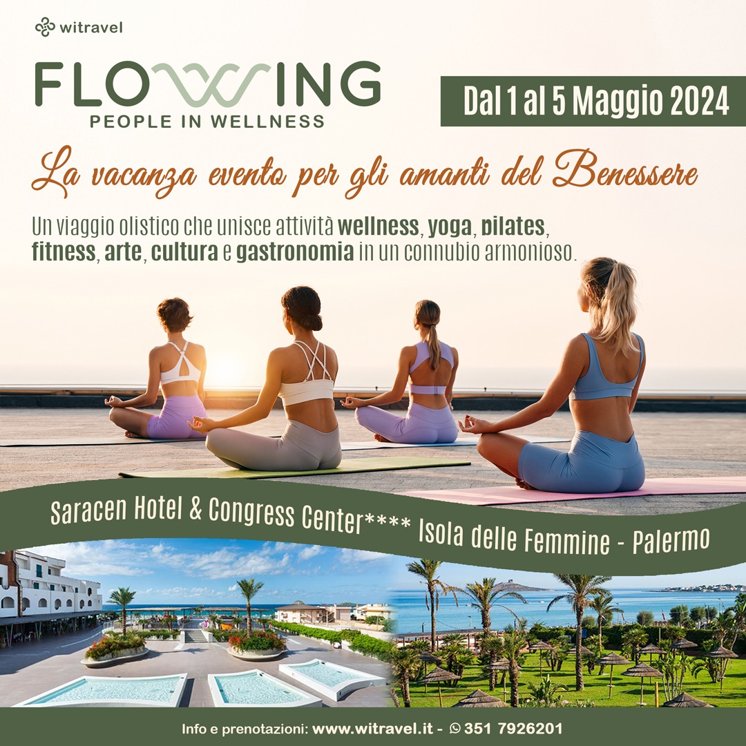 Flowing (1-5 Maggio 2024): la vacanza evento per gli amanti del Benessere